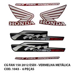 ADESIVO FAN 150 ESDI 2012 - VERMELHO METALICO